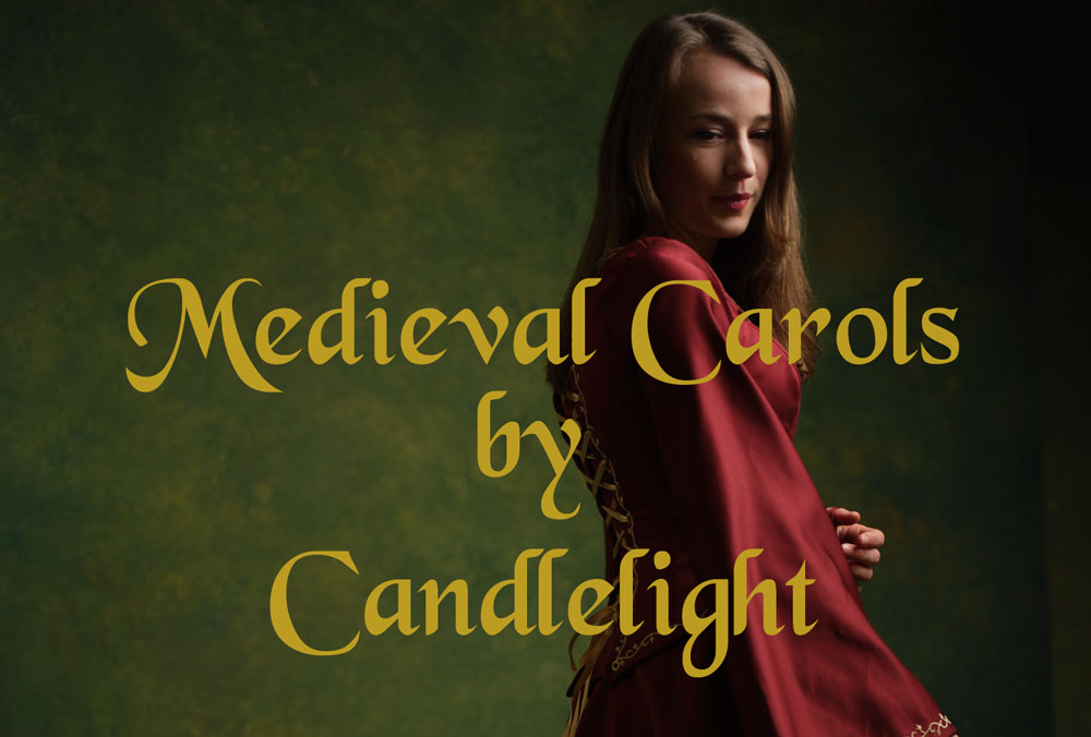 Medieval Carols by Candlelight